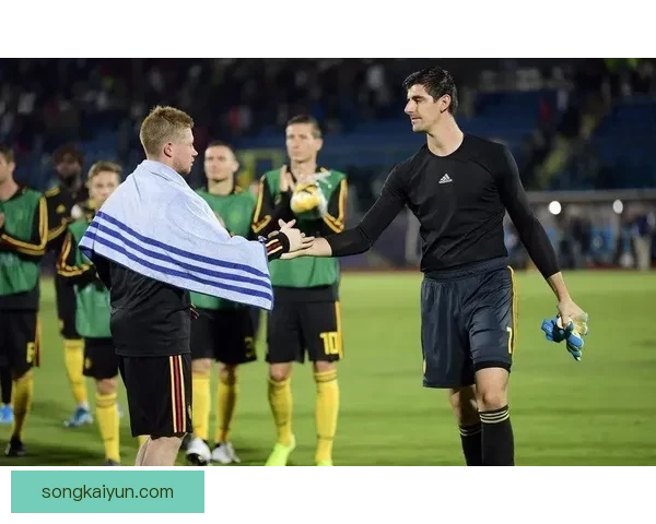 库尔图瓦与德布劳内合作状态回暖，值得关注他们在国家队的默契表现